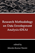 Research Methodology on Data Envelopment Analysis (Dea)