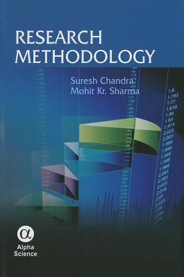 Research Methodology - Chandra, Suresh, and Sharma, Mohit Kumar