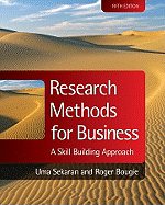 Research Methods for Business: A Skill-Building Approach