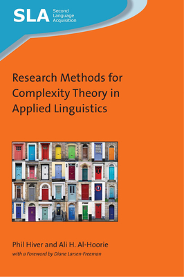 Research Methods for Complexity Theory in Applied Linguistics - Hiver, Phil, and Al-Hoorie, Ali H.