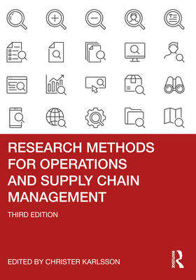 Research Methods for Operations and Supply Chain Management - Karlsson, Christer (Editor)