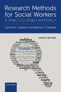 Research Methods for Social Workers 4e: A Practice-Based Approach