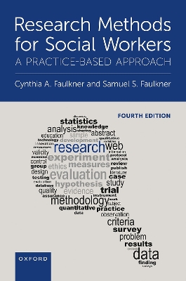 Research Methods for Social Workers 4e: A Practice-Based Approach - Faulkner, Samuel, and Faulkner, Cynthia