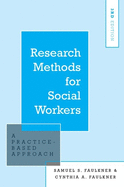 Research Methods for Social Workers: A Practice-based Approach