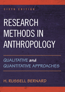 Research Methods in Anthropology: Qualitative and Quantitative Approaches