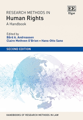 Research Methods in Human Rights: A Handbook: Second Edition - Andreassen, B�rd A. (Editor), and Methven O'Brien, Claire (Editor), and Sano, Hans-Otto (Editor)