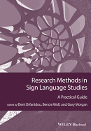 Research Methods in Sign Language Studies: A Practical Guide