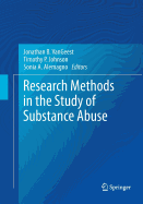 Research Methods in the Study of Substance Abuse
