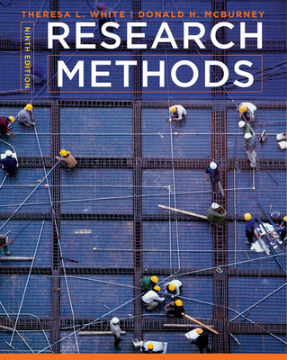Research Methods - White, Theresa, and McBurney, Donald