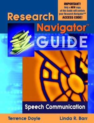 Research Navigator Guide for Speech Communication (Valuepack item only) - Doyle, Terrence