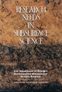 Research Needs in Subsurface Science: U.S. Department of Energy's Environmental Management Science Program