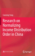 Research on Normalizing Income Distribution Order in China