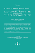 Research on the Kamal: The Knot-Spacing Algorithms Used, and a Theory about the Precision Trick