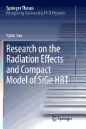 Research on the Radiation Effects and Compact Model of Sige Hbt