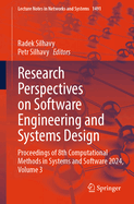 Research Perspectives on Software Engineering and Systems Design: Proceedings of 8th Computational Methods in Systems and Software 2024, Volume 3