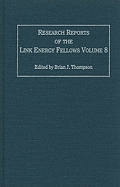 Research Reports of the Link Energy Fellows, Volume 8