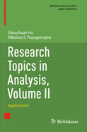 Research Topics in Analysis, Volume II: Applications