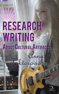 Research Writing about Cultural Artifacts
