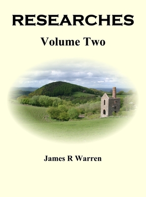 Researches: Volume Two - Warren, James R
