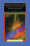 Researching Pedagogic Tasks: Second Language Learning, Teaching, and Testing