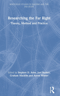 Researching the Far Right: Theory, Method and Practice