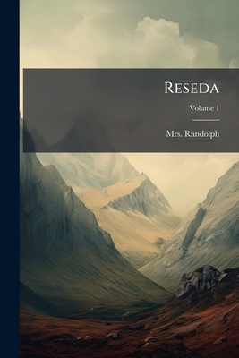 Reseda Volume 1 - Randolph