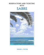 Reservations and Ticketing with Sabre