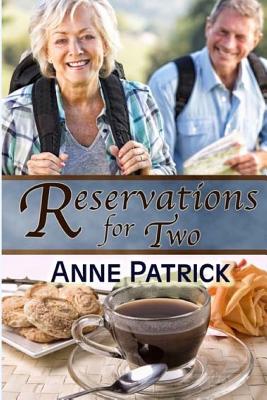 Reservations for Two - Patrick, Anne