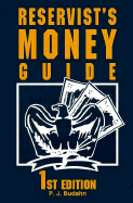 Reservist's Money Guide - Budahn, P J