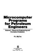 Reservoir Engineering and Formation Evaluation - McCoy, R L