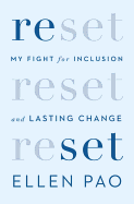 Reset: My Fight for Inclusion and Lasting Change