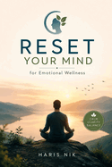 Reset Your Mind for Emotional Wellness