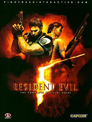Resident Evil 5: The Complete Official Guide - Piggyback (Creator)