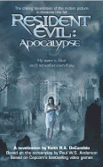 Resident Evil: Apocalypse - DeCandido, Keith R. A.