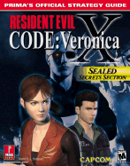 Resident Evil Code: Veronica X: Prima's Official Strategy Guide - Hodgson, David S J, and Prima Games (Creator)