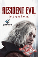 Resident Evil Requiem Strategy Guidebook: The Definitive 100% Unofficial Strategy Guide Walkthrough