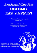 Residential Care Fees: Defend the Assets!