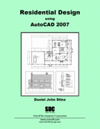 Residential Design Using AutoCAD 2007