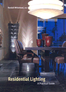 Residential Lighting: A Practical Guide