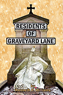 Residents of Graveyard Lane