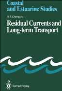 Residual Currents and Long-Term Transport