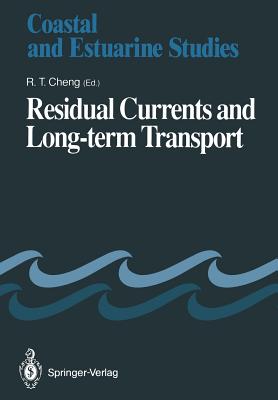 Residual Currents and Long-Term Transport - Cheng, Ralph T (Editor)