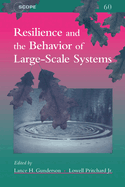 Resilience and the Behavior of Large-Scale Systems: Volume 60