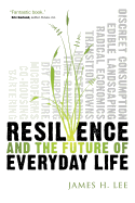 Resilience and the Future of Everyday Life