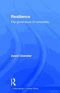 Resilience: The Governance of Complexity