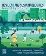 Resilient and Sustainable Cities: Research, Policy and Practice