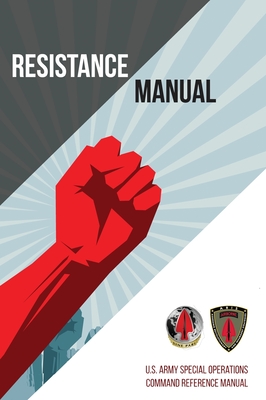 Resistance Manual - Project, Aris, and Research Group, Conflict (Prepared for publication by), and Brown, C (Editor)