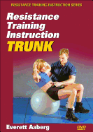 Resistance Training Instruction: Trunk