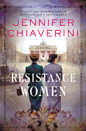 Resistance Women: A Novel