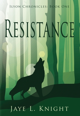 Resistance - Knight, Jaye L